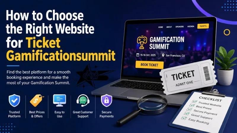 How to Choose the Right Website for Ticket Gamificationsummit